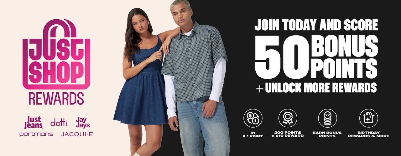 Just Shop Rewards. Free to join. Easy to earn. More rewards. Join today and score 50 Bonus points.